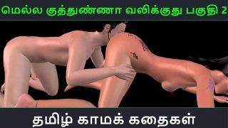 Tamil audio sex story – Mella kuthunganna valikkuthu Pakuthi 2 – Animated cartoon 3d porn video of Indian girl sexual fun