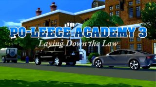 SIMS 4: PO-LEECE ACADEMY 3 – a Parody